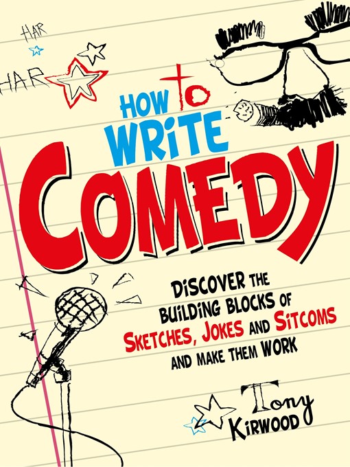 Title details for How to Write Comedy by Tony Kirwood - Wait list